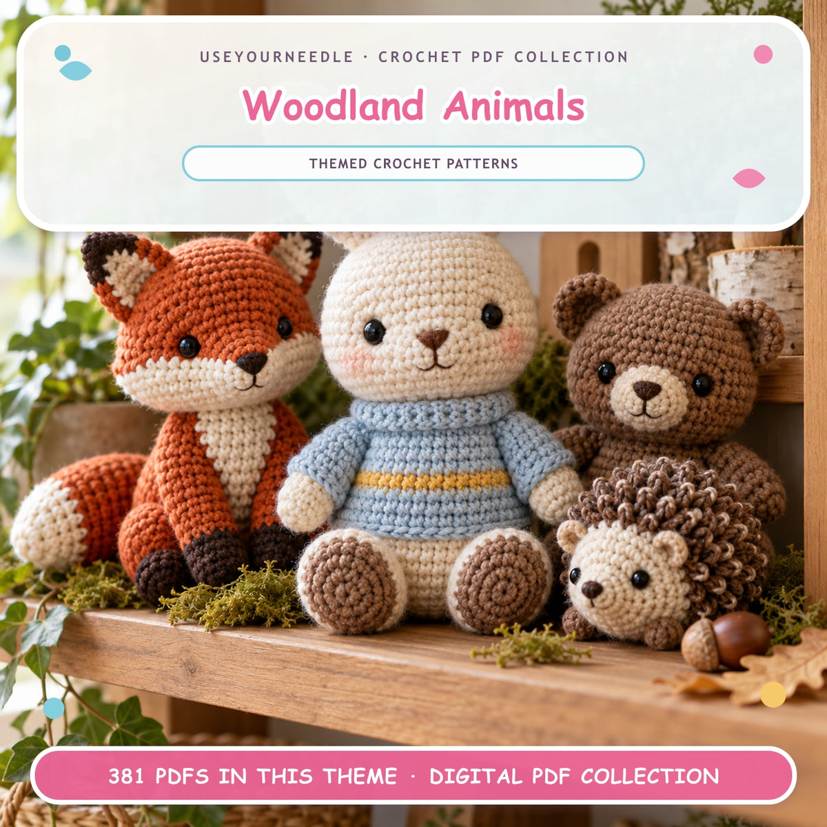 UseYourNeedle Woodland Animals crochet PDF cover; 381 PDF patterns; fluffy colorful artwork